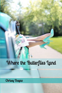 Where the Butterflies Land