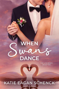 When Swans Dance (The Love Birds Book 2) - Published on Apr, 2024