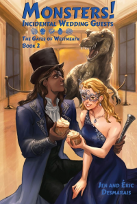 Monsters! Incidental Wedding Guests (The Gates of Westmeath Book 2)