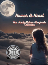 Humor & Heart: The Family Values Storybook Collection Part 1 (Family Values Series) - Published on Mar, 2024