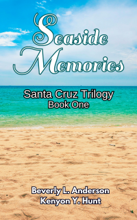 Seaside Memories (Santa Cruz Trilogy Book 1) - Published on Nov, -0001