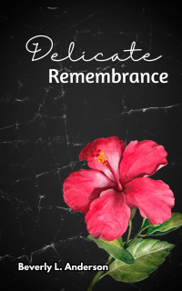 Delicate Remembrance