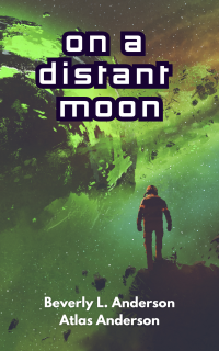 On a Distant Moon