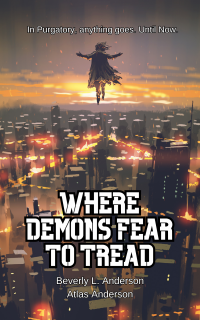 Where Demons Fear to Tread