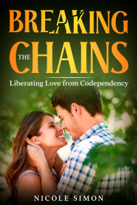 Breaking the Chains: Liberating Love from Codependency