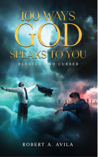 100 Ways God Speaks to You - Book 4: Blessed and Cursed - Published on Jan, 2024