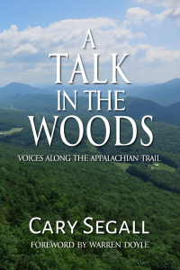 A Talk in the Woods: Voices Along the Appalachian Trail