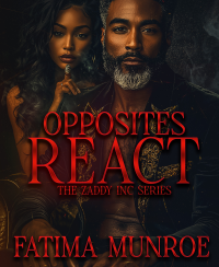 Opposites React - The Zaddy Inc Series