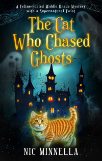 The Cat Who Chased Ghosts: A Feline-Fueled Middle Grade Mystery with a Supernatural Twist (The Guardian Cats Series Book 1) - Published on Jul, 2024