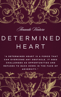 Determined Heart : Beautifully Broken