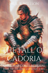 The Fall of Cadoria: A War and Betrayal Fantasy (Book 1 of the Gods and Runes series) - Published on Jan, 2024