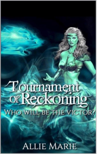 TOURNAMENT OF RECKONING