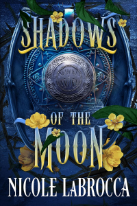 Shadows of the Moon: A Fantasy Romance (Shadows and Smoke Book 1)