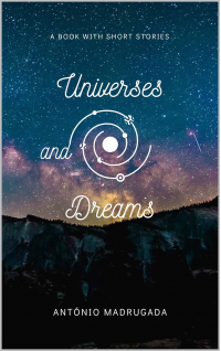 Universes and Dreams