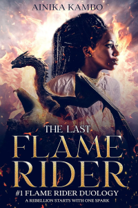 THE LAST FLAME RIDER (THE LAST FLAME RIDER DUOLOGY Book 1) - Published on May, 2023