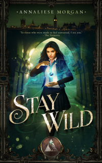 Stay Wild: YA Magic Realism