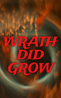 WRATH DID GROW: 7 Deadly Sins (Unveiled Sins Book 2) - Published on Dec, 2024