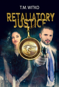 Retaliatory Justice (The Talionic Files Book 1)