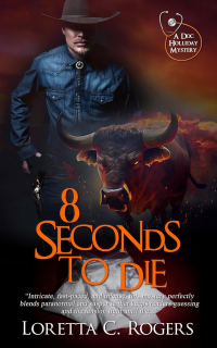 8 Seconds to Die (A Doc Holliday Mystery Book 5) - Published on May, 2024