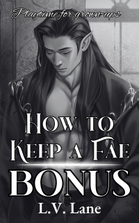 How to Keep a Fae - Bonus