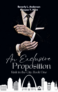 An Exclusive Proposition (Kink in the City Book 1) - Published on Nov, -0001