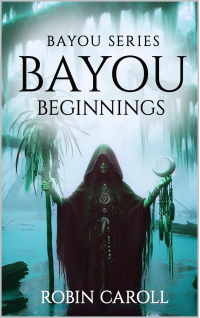 Bayou Beginnings: The Prequel to the Bayou Series