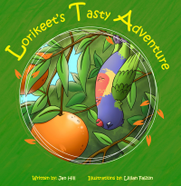 Lorikeet's Tasty Adventure (Book 2, Lorikeet’s Book Series)