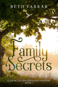 Family Secrets: Ellie McLellan Genealogy Mystery - Book 1 - Published on Oct, 2022