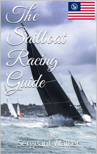 The Sailboat Racing Guide