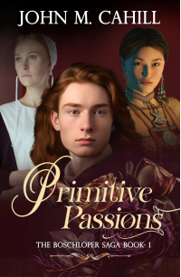 Primitive Passions: The Boschloper Saga - Book 1