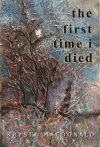 The First Time I Died: Stories