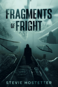 Fragments of Fright