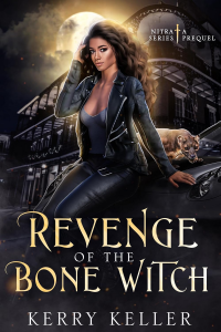 Revenge of the Bone Witch (N.I.T.R.A Series) - Published on Apr, 2024