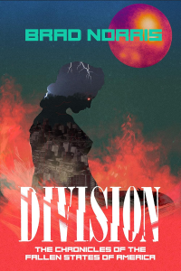 Division: The Chronicles of the Fallen States of America