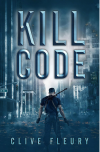 Kill Code: A Dystopian Science Fiction Novel - Published on Dec, 2018