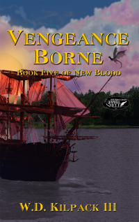 Vengeance Borne: Book Five of New Blood (New Blood Saga)