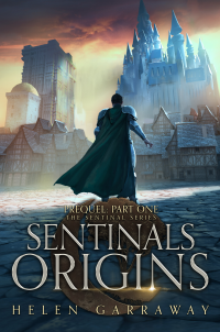 Sentinals Origins Part One: Book Seven of the Epic Fantasy Sentinal Series - Published on May, 2025