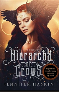 Hierarchy of Crows: A teen & young adult dystopian-scifi adventure romance in space (The Five Colonies Book 2)