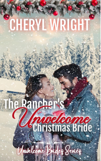 The Rancher's Unwelcome Christmas Bride (Unwelcome Brides Book 1) - Published on Jul, 2024