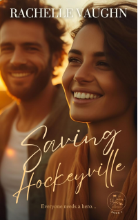 Saving Hockeyville: A Small Town Mountain Single Parent Hockey Player Romance Book (Mt. August 1) - Published on May, 2023