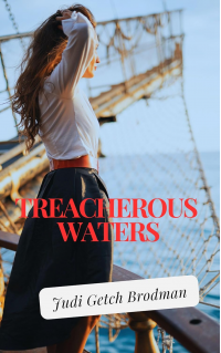 TREACHEROUS WATERS