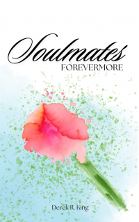 Soulmates Forevermore: Love Poetry For Eternal Lovers