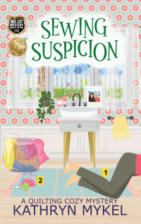 Sewing Suspicion: A Quilting Cozy Mystery (Quilting Cozy Mysteries Book 1) - Published on Nov, 2021