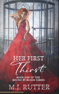 Her First Thirst (Bound By Blood Book 1) - Published on Jan, 2019
