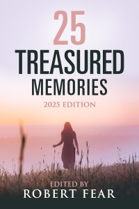 25 Treasured Memories: 2025 Edition