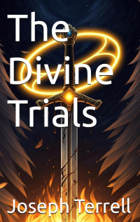 The Divine Trials