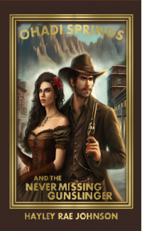 Ohadi Springs and the Never Missing Gunslinger