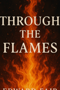Through The Flames