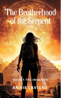 The Invasion (The Brotherhood of the Serpent Book 1)