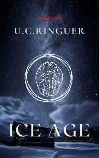 Ice Age (Cariello - Archaeology Crime Stories Book 7)